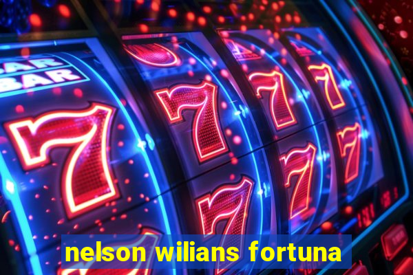 nelson wilians fortuna